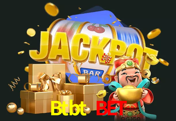 Btbt Bet bet